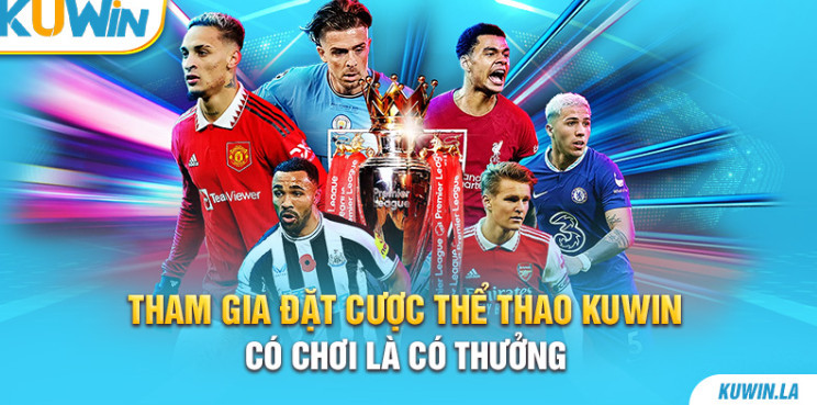 Các bước để tham gia đặt cược thể thao tại KUWIN Các bước để tham gia đặt cược thể thao tại KUWIN